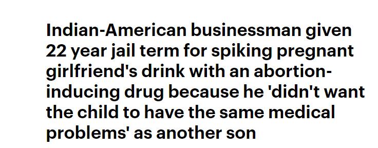已婚美籍印度男子偷喂婚外情女友堕胎药被判刑：害怕再生个病孩子