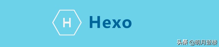 hexo博客系统搭建教程,如何用hexo写博客