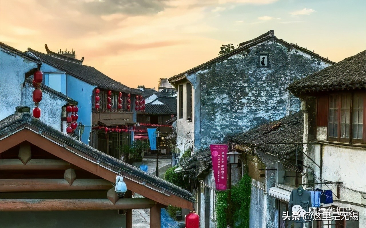 无锡七条老街,无锡值得逛的老街