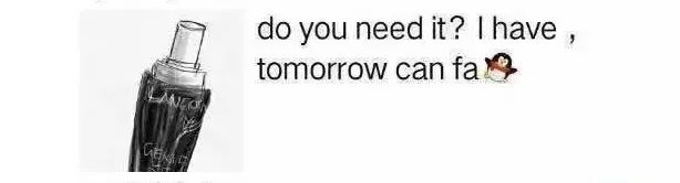 明天发货=tomorrowcanfa？微信上的代购竟然一夜间成了土味英语段子手