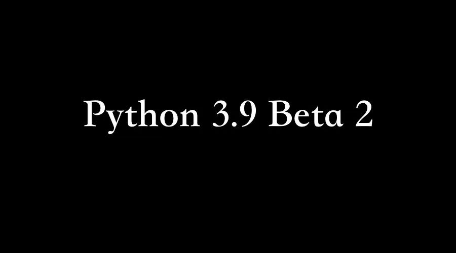 python3.9.7版本如何使用,python3.9升级了什么内容