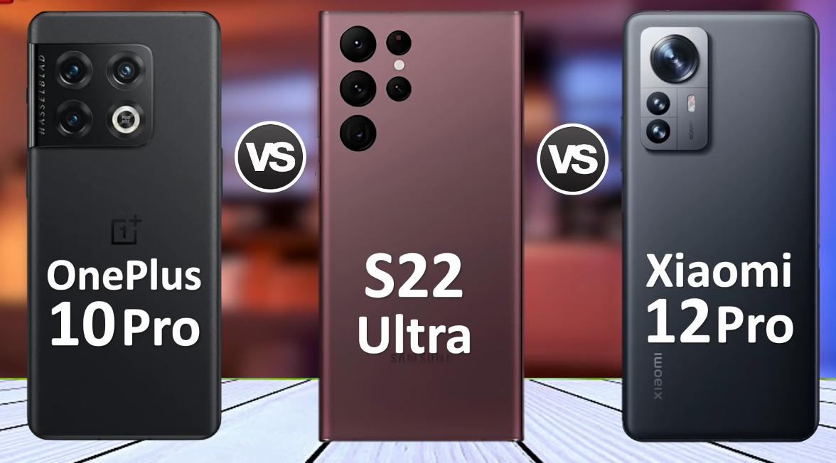 三星galaxys22和小米12,三星galaxys23与一加ace2
