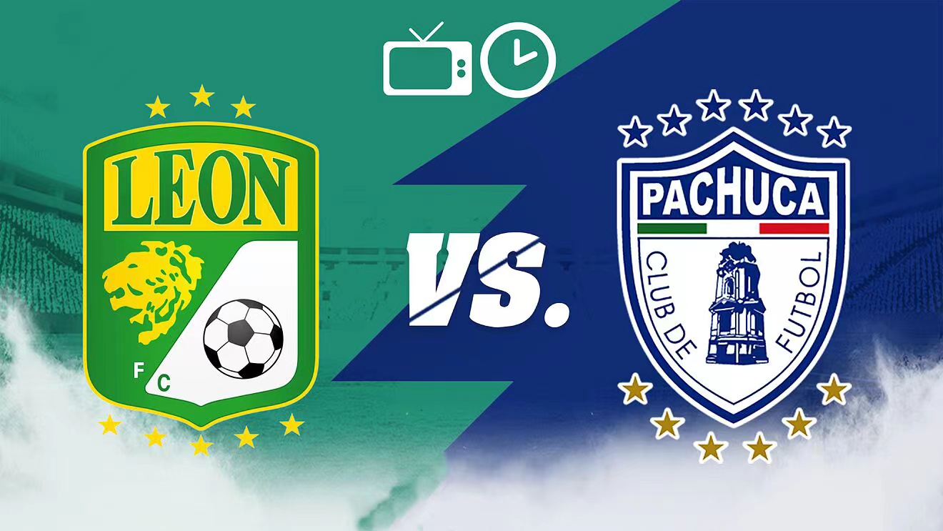 墨西超莱昂对瓜达拉哈拉预测,墨西超2024赛程