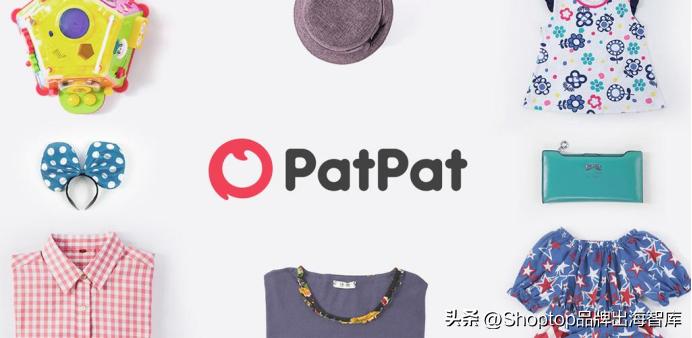 估值30亿美金，理工男用心做母婴，PatPat靠“本土化”开拓海外